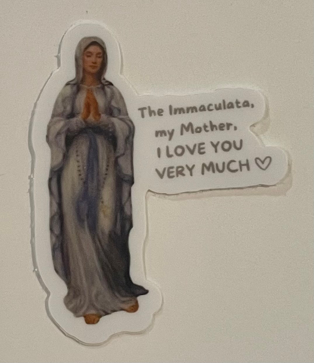 Sticker "The Immaculata my Mother, I LOVE YOU VERY MUCH." (This is a pre order item. Ship within 3 weeks)