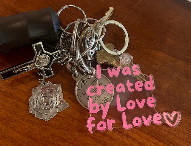 I was created by Love for Love keychain. (This is a pre order item. Ship within 6 weeks).